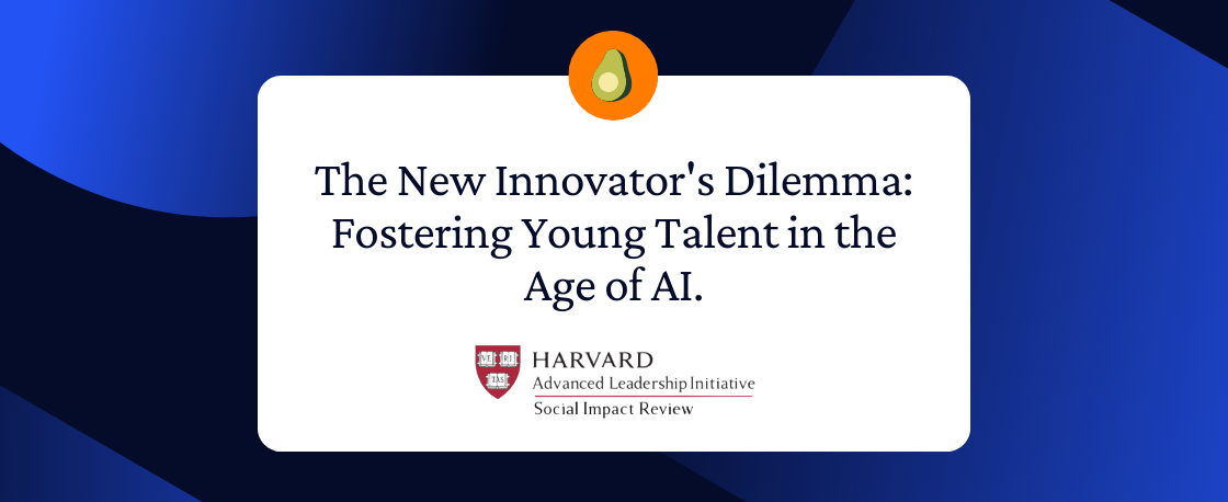 The New Innovator's Dilemma: Fostering Young Talent in the Age of AI